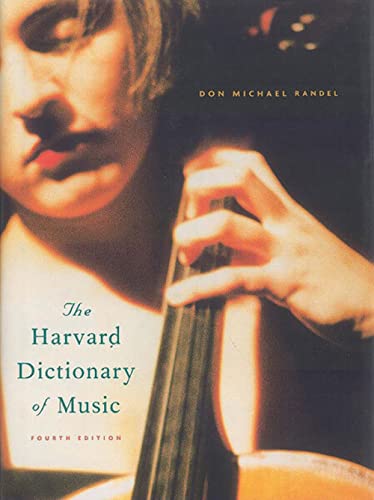 The Harvard Dictionary of Music: Fourth Edition (Harvard University Press Reference Library)
